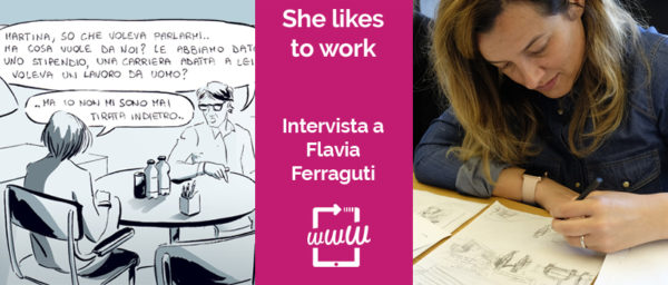 She likes to work: intervista a Flavia Ferraguti