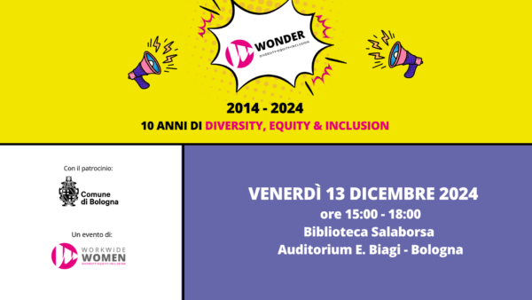 WONDER: 10 anni di Diversity, Equity & Inclusion nelle aziende raccontati a Bologna il 13 Dicembre